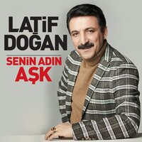 Usta - Latif Doğan