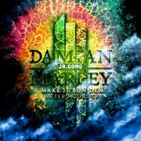 Make It Bun Dem - Skrillex, Damian Marley, Brodinski