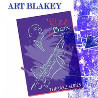 It's Only a Paper Moon - Art Blakey, The Jazz Messengers