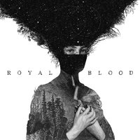 Better Strangers - Royal Blood