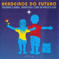 Aula de Piano - Toquinho, Orquestra e Coro Guri, Orquestra e Coro Guri & Toquinho