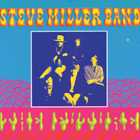Pushed Me To It - Steve Miller Band