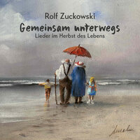 Dein Herz für Kinder - Rolf Zuckowski, Anuschka Zuckowski