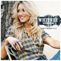 Right Road Now - Whitney Duncan