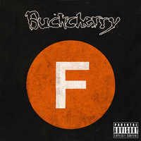 I Don't Give A Fuck - Buckcherry