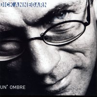 Miroir - Dick Annegarn