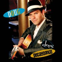 But It's Better If You Do - Doug