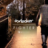 Fighter - Dr Meaker, Lorna King