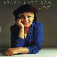With You - Stacy Lattisaw