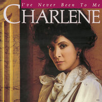 I Wont Remember Ever Loving You - Charlene