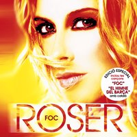 Fuego - Roser