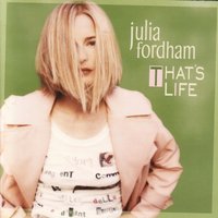 That's Life - Julia Fordham