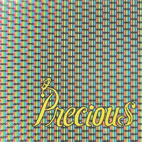 It's Gonna Be My Way - Precious