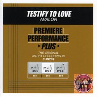 Testify To Love (Key-C-D-Permiere Performance Plus) - Avalon