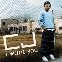 I Want You - CJ