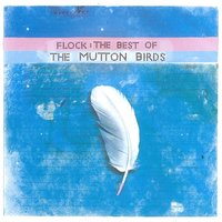 In My Room - The Mutton Birds