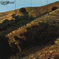 Your Good Thing (Is About to End) - Cold Blood