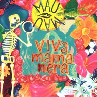 Mamanera - Mau Mau