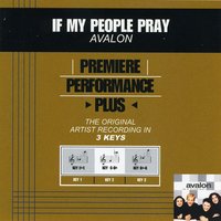 If My People Pray (Key-Eb-E-Premiere Performance Plus) - Avalon