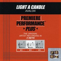 Light A Candle (Key-Eb/F-G-Premiere Performance Plus w/Background Vocals) - Avalon