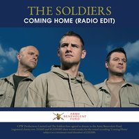 Coming Home - The Soldiers
