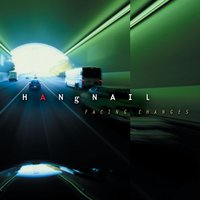 All That You Wanted - Hangnail