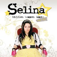 Ich Bin Nicht Mehr Ich - Selina