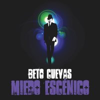 El cínico - Beto Cuevas