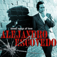 This Bed Is Getting Crowded - Alejandro Escovedo