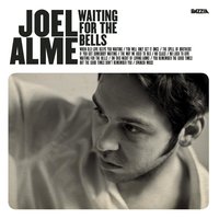 If You Got Somebody Waiting - Joel Alme