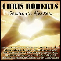 Ich bin verliebt in die Liebe - Chris Roberts