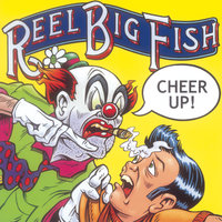 Drunk Again - Reel Big Fish