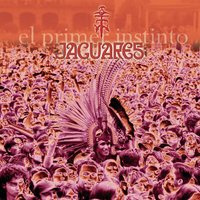 Perdí Mi Ojo de Venado - Jaguares