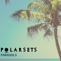How I Want You - Polarsets