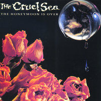 Let's Lay Down Here And Make Love - The Cruel Sea