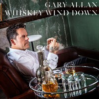 Waste Of A Whiskey Drink - Gary Allan
