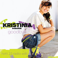Goodbye - Kristinia DeBarge, Hott 22