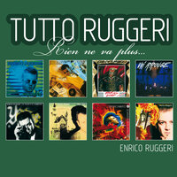 Canzone per te - Enrico Ruggeri