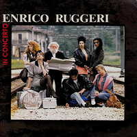 Altro giro, altra corsa - Enrico Ruggeri