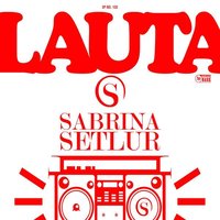Lauta (Director's Cut) - Sabrina Setlur