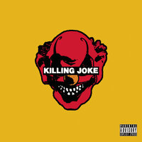 You'll Never Get To Me - Killing Joke