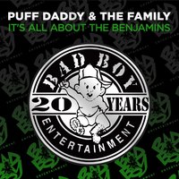 It's All About the Benjamins - Puff Daddy, The Family, Lil' Kim