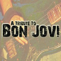 Bed Of Roses - (Tribute to Bon Jovi) - Livin' On A Prayer