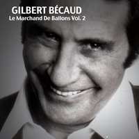 Age tendre et tête de bois - Gilbert Bécaud