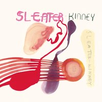 Step Aside - Sleater-Kinney
