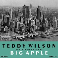 That Old Feeling - Teddy Wilson And His Orchestra
