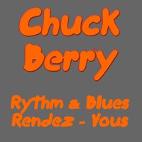 'Round and 'Round - Chuck Berry