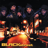 Baby Be Mine - Blackstreet, David Roland Williams, Richard Iverson