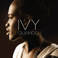 You Got Me - Ivy Quainoo