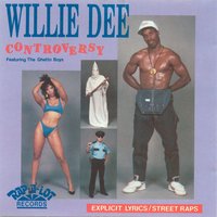 Willie Dee - Willie D